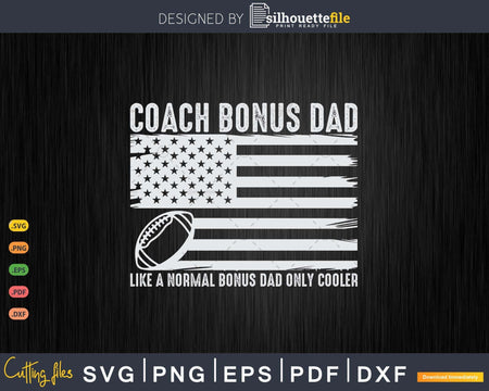 Football Coach Bonus Dad Like A Normal Only Cooler USA Flag