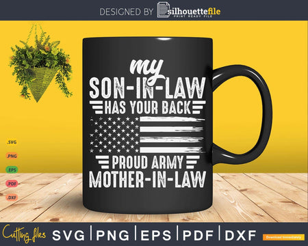 My Son-in-law Has Your Back Proud Army Mother-in-law Veteran