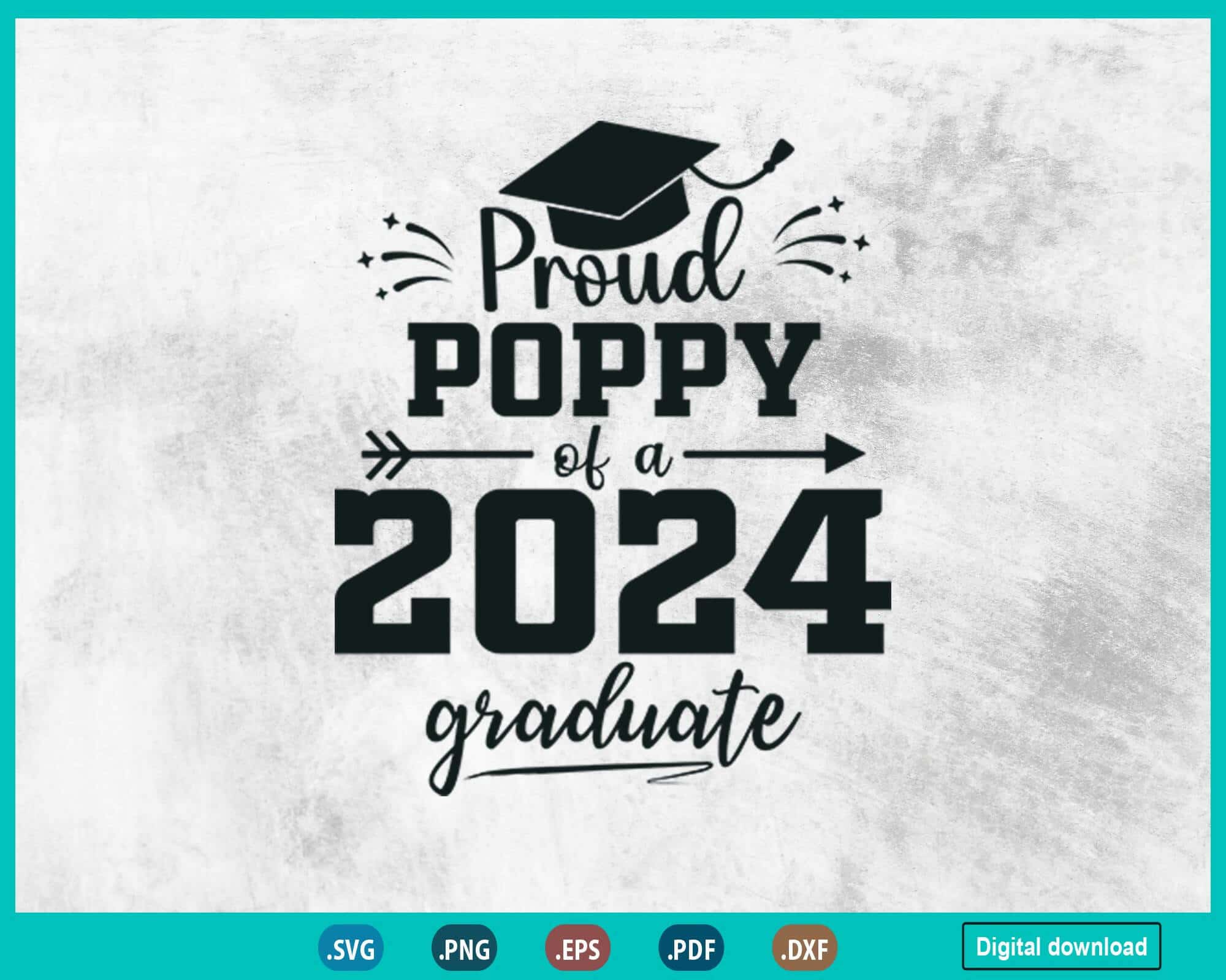 Proud Poppy Class of 2024 Senior Graduate Fathers day 24 Grad