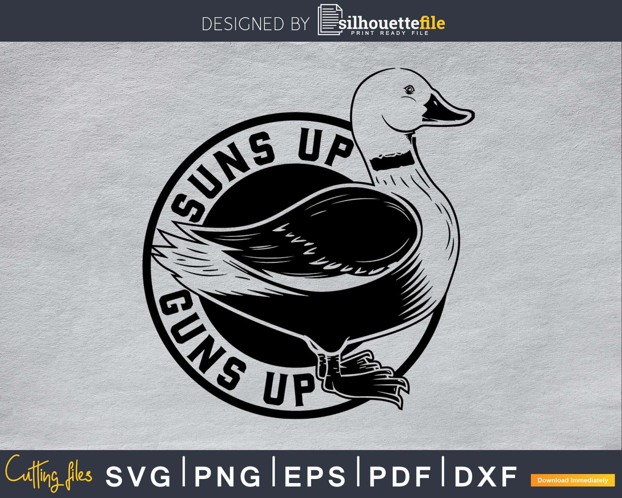 Suns Up Guns Up Duck Hunting Hunter Goose Duck Svg Files