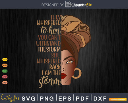They Whispered To Her You Cannot Withstand The Storm Gift
