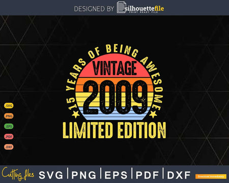Vintage 2009 limited Edition 15 Year old gifts 15th Birthday