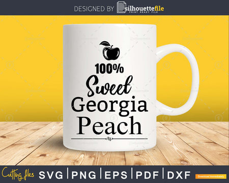 100% Sweet Georgia Peach svg cricut cutting printable cut