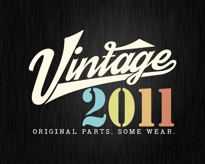 11th Birthday Vintage 2011 Original Parts Svg Png T-shirt