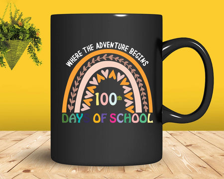 Adventure Begins 100th Day Of School Rainbow Svg Editable