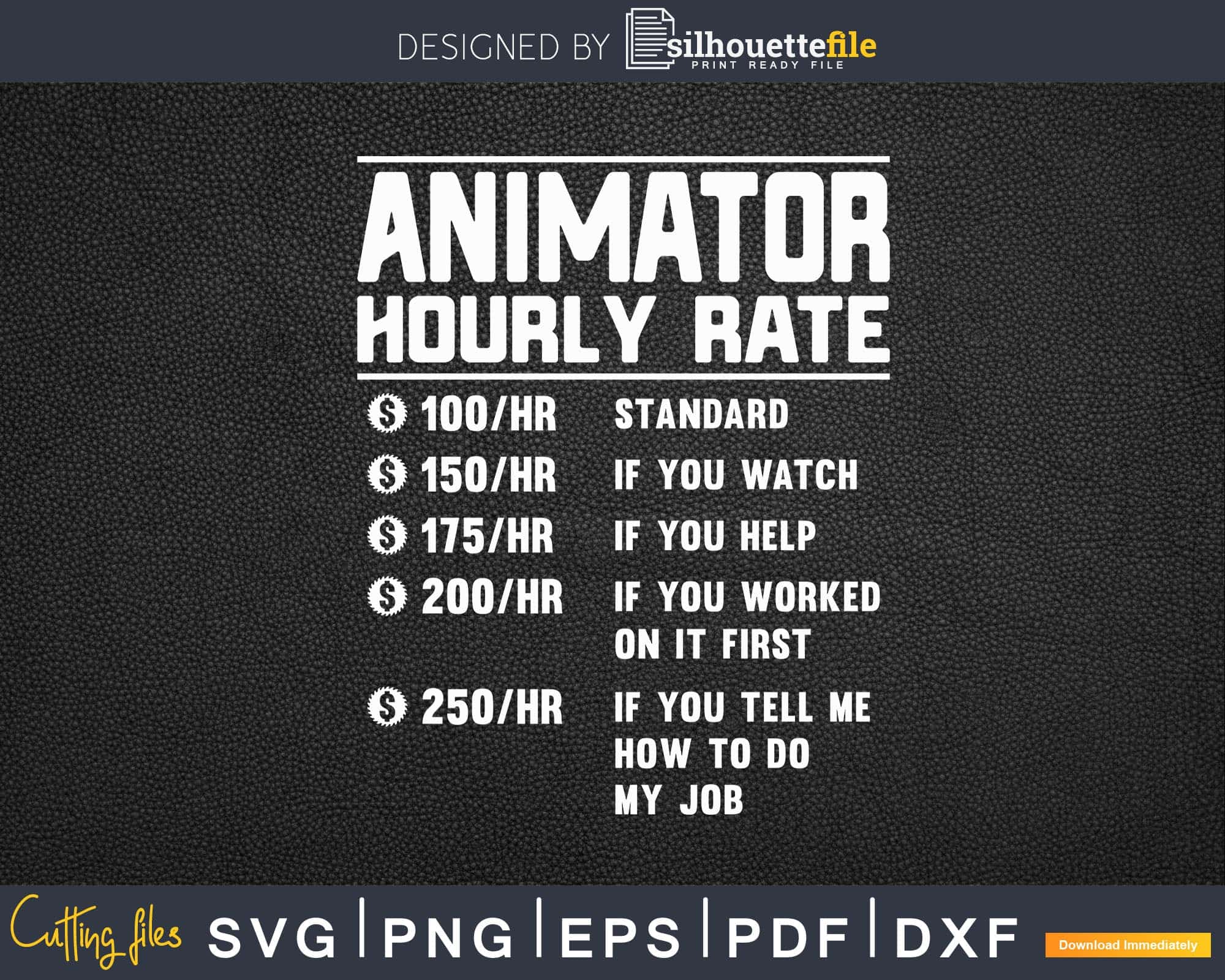 animator-hourly-rate-funny-animator-svg-png-cricut-files-silhouettefile