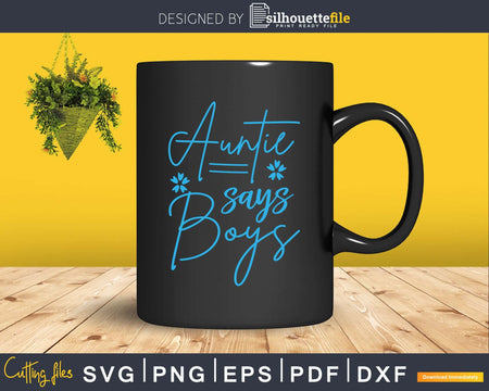 Auntie Says Boy Cute Blue Gender Reveal Announcement Svg
