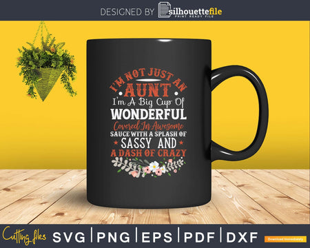 Aunties And Your Favorite Aunt Crazy Svg Dxf Cricut