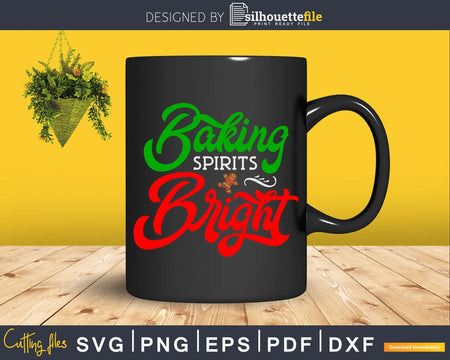 Baking spirits bright svg design cricut printable file