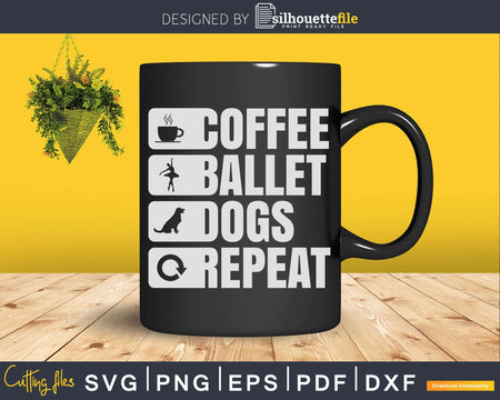Ballet Coffee Dogs Dancing Tutu Ballerina Dancer Svg Dxf