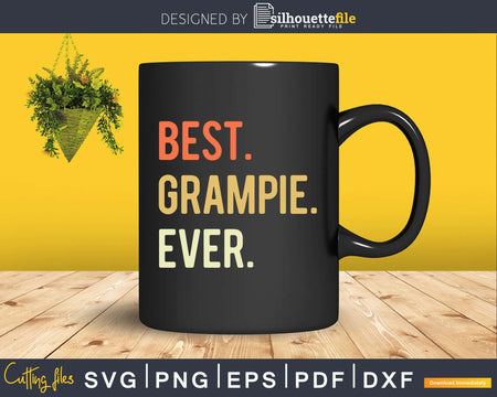 Best Grampie Ever svg png digital printable cutting file