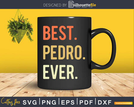 Best Pedro Ever svg png craft cricut cutting file