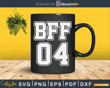 BFF 04 Bestie Sisters Girls Friendship Svg Cut Files