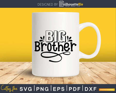 Big Brother SVG DXF PNG Cricut Cut Files Silhouette