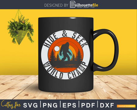 Bigfoot Hide & Seek World Champ Sasquatch Silhouette Svg