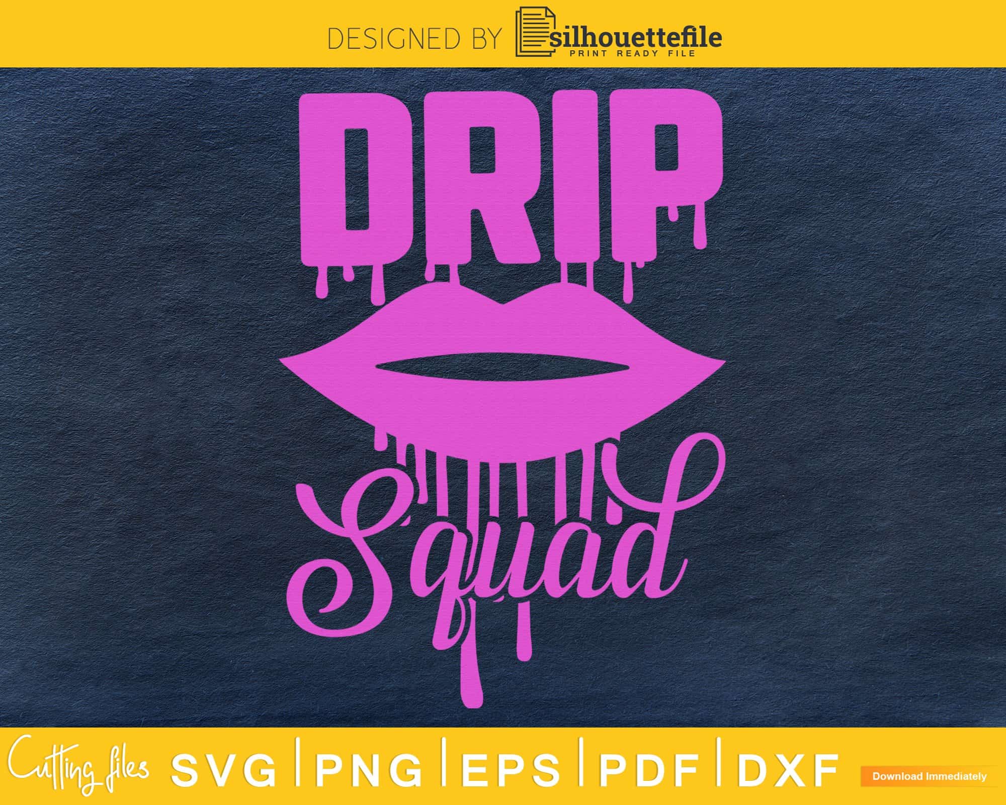 Drip Dripping SVG, Drip Cut File Svg, Drip Shirt Svg, Drip Design Shirt Svg  Cut File For Silhouette, Cricut Machines Svg, Dxf, Png, Pdf