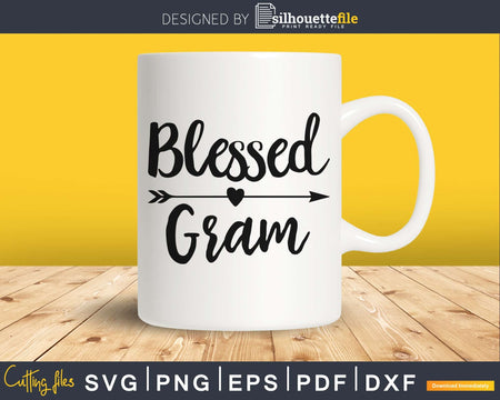 Blessed Gram SVG digital cricut printable file