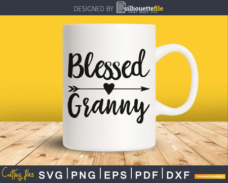 Blessed Granny SVG cricut print-ready files