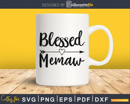 Blessed Memaw SVG cutting silhouette printable file