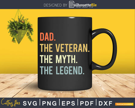 Dad The Veteran Myth Legend Svg T-shirt Design