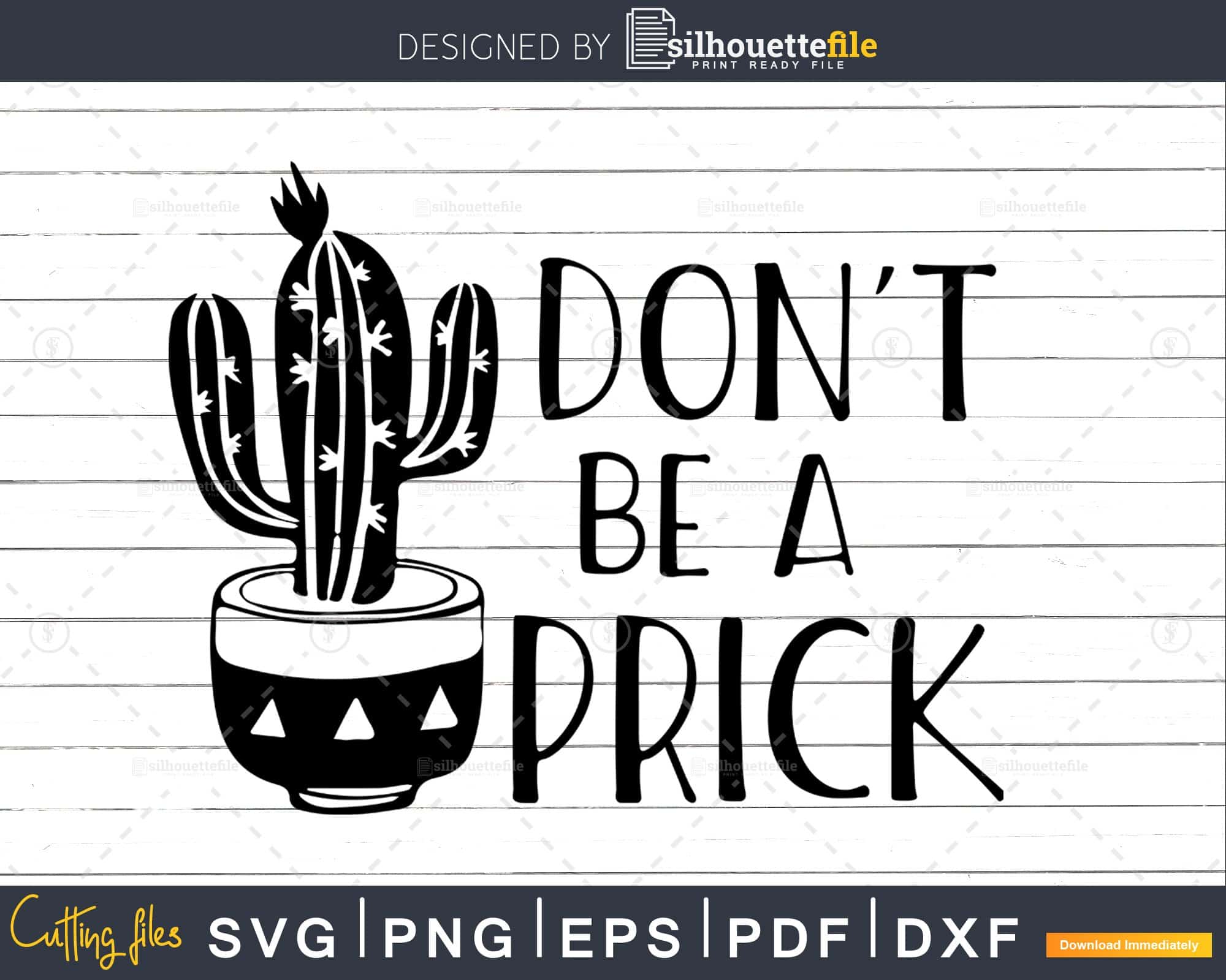 succulent svg free vinyl Don't Be a Prick Succulent Cactus svg cut files for cricut
