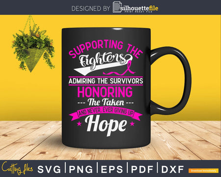 Fight Like a Girl Supporting Admiring Honoring Svg Designs