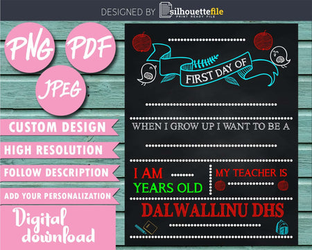 First Day of School Personalized Chalkboard Printable Files