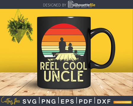 Fishing Reel Cool Uncle Svg Gift Print Ready File