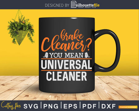 Funny Brake Cleaner Design For Automotive Mechanic Png Dxf