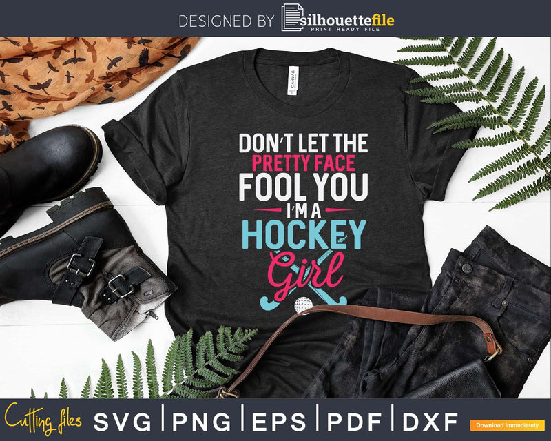 Funny Girl Ice Hockey Shirt I’m A Svg Png Dxf Cut Files