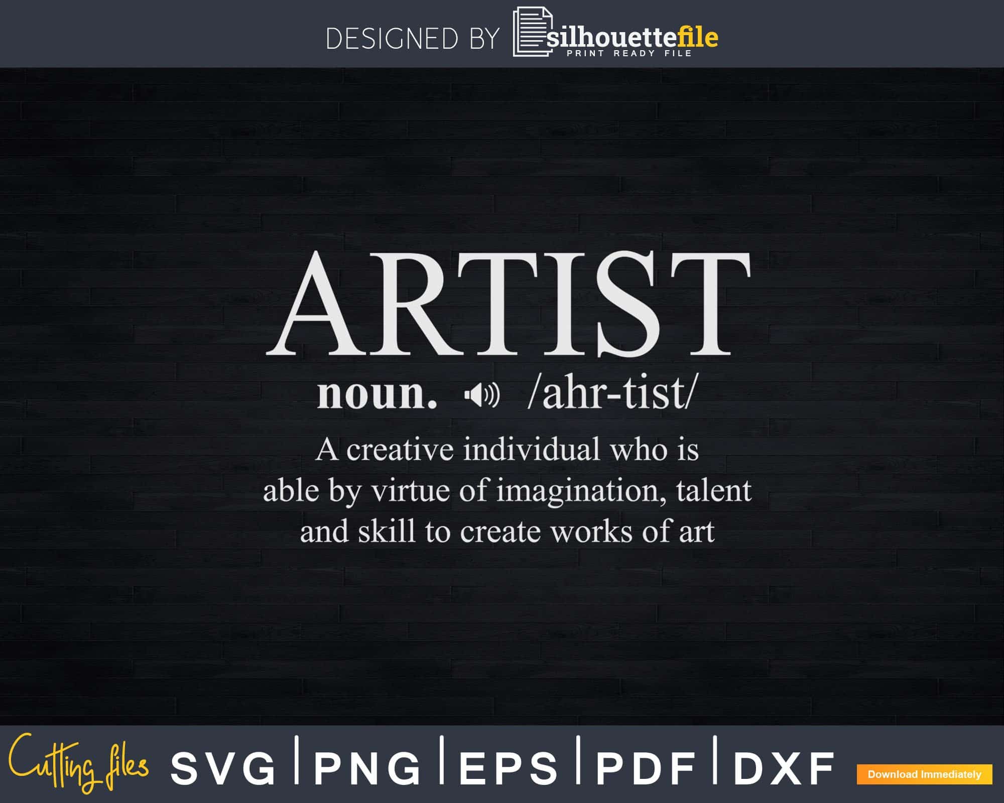 Funny Noun Artist Definition Svg Dxf Cut Files Silhouettefile