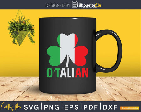 Funny Saint Patricks Day Irish Italian O’talian Svg Png