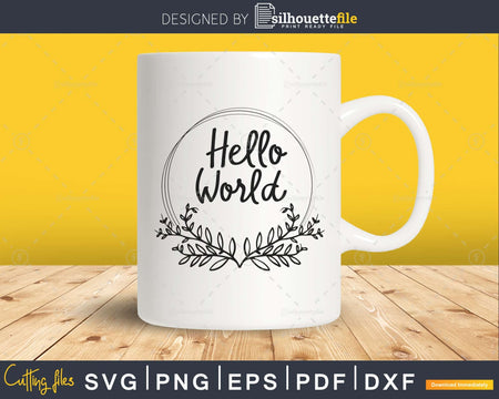 Hello World SVG New Baby Pregnancy Announcement Svg Craft