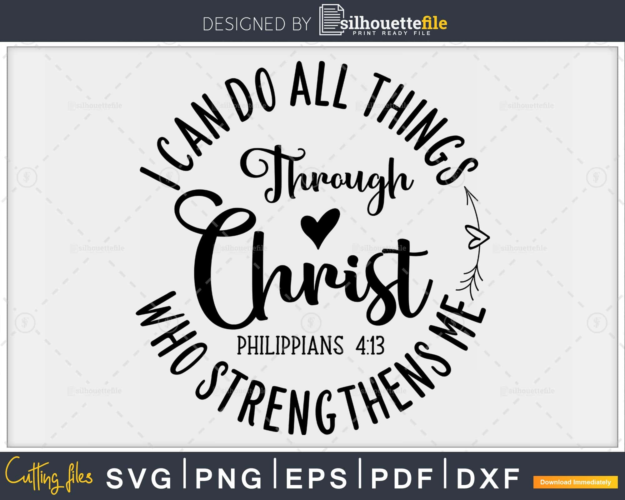 I can do all things through Christ svg cricut craft cutting