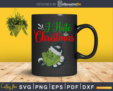 I hate christmas svg png cricut digital download file