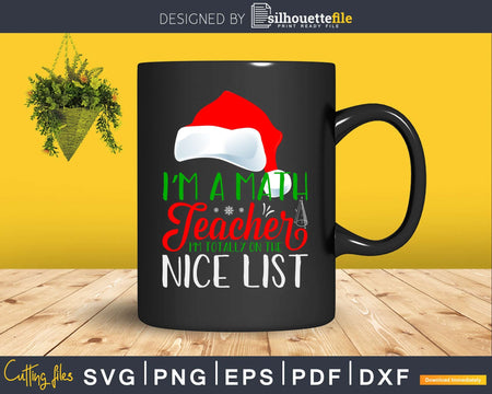 I’m a math teacher christmas svg cricut craft cut files