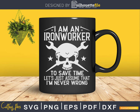 I’m an Ironworker to save time Svg png cutting file