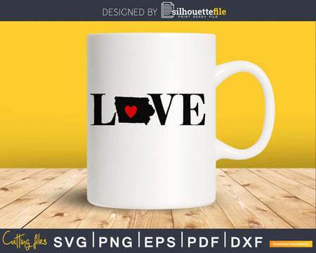 Iowa IA Love Home Heart Native Map silhouette svg cutting