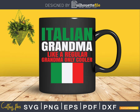 Italian Grandma Shirt Funny Grandparent’s Day Svg Png
