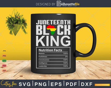 Juneteenth Black King Nutrition Facts Melanin Dad Fathers