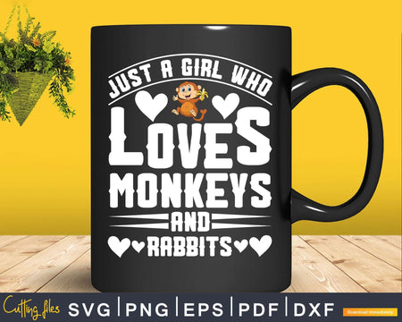 Just A Girl Who Loves Monkeys And Rabbits Svg Png Digital