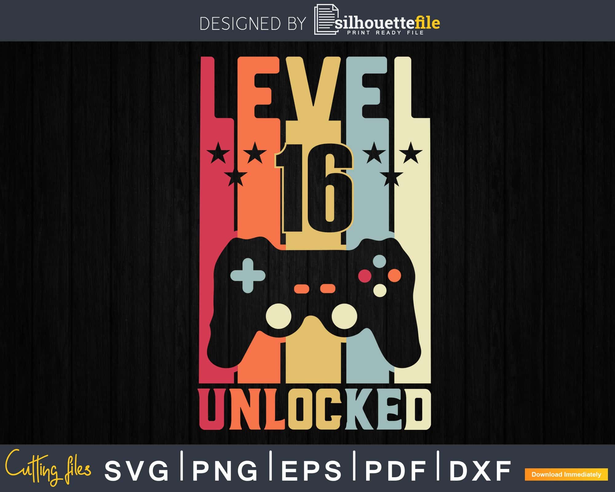 Level 16 Unlocked Video Gamer 16th Birthday Svg Design Cut