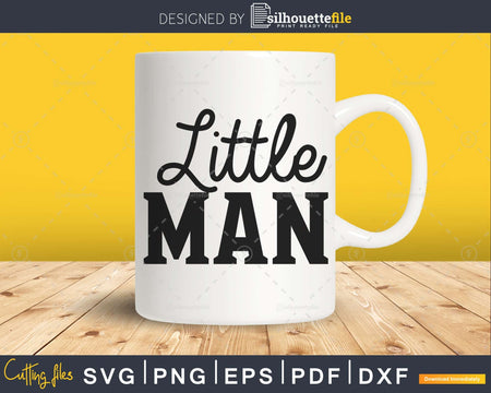 Little Man SVG Baby Shower svg cut cricut files