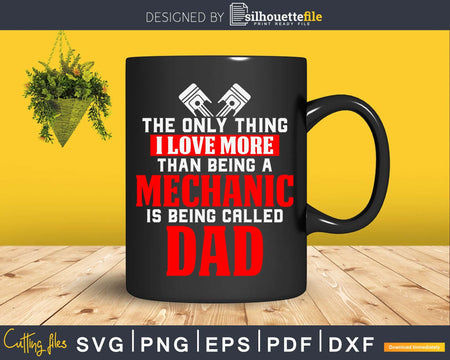 Mechanic Dad cricut svg design cut craft files