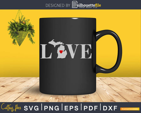 Michigan MI Love Home Heart Native Map svg png cricut cut