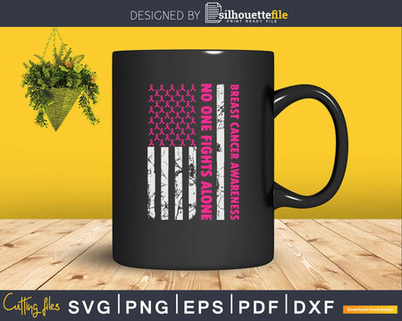 NO ONE fights alone Breast Cancer Awareness svg dxf eps png