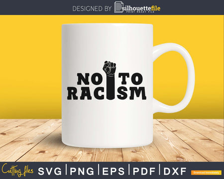 No to racism SVG Cricut file