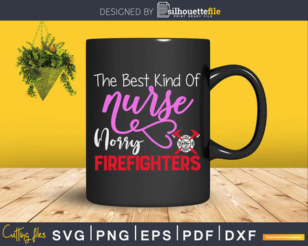 Nurse Life Fire Wife Funny Best Firefighter Nursing craft