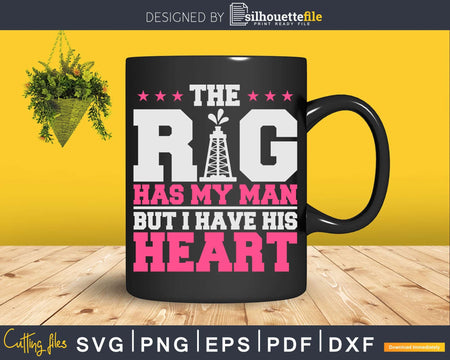 Oilfield Workers Oil Rig Wife Svg Png Cutting File