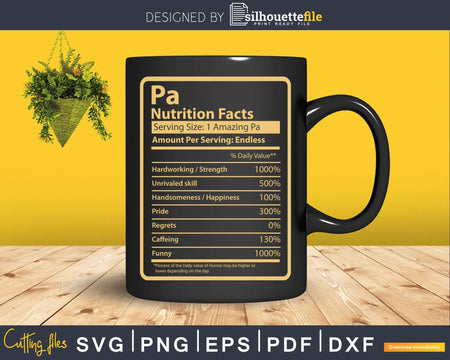Pa Nutrition Facts Father’s Day Gift Svg Dxf Premium